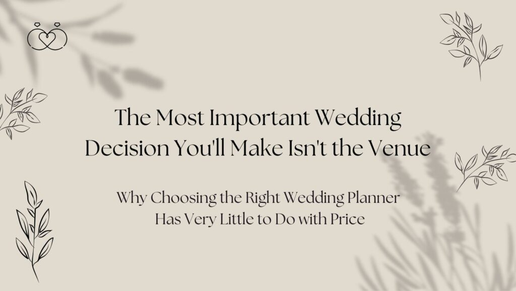 The Most Important Wedding Decision You'll Make Isn't the Venue